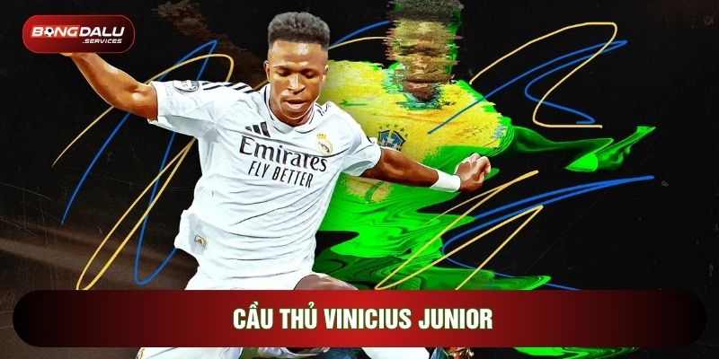 Cầu Thủ Vinicius Junior Và Hành Trình Vươn Mình Trở Thành Biểu Tượng