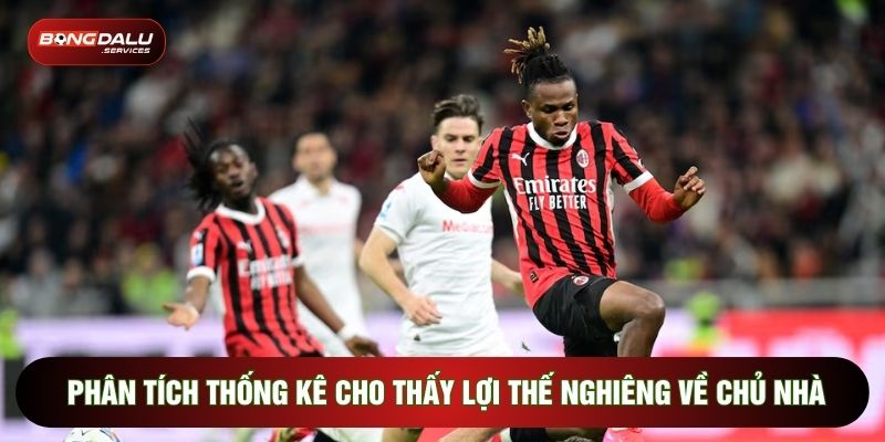 Phân tích thống kê cho thấy lợi thế nghiêng về chủ nhà