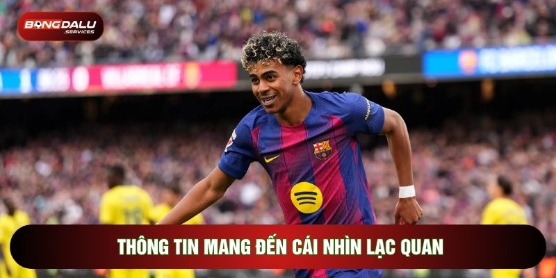 Thông tin mang đến cái nhìn lạc quan